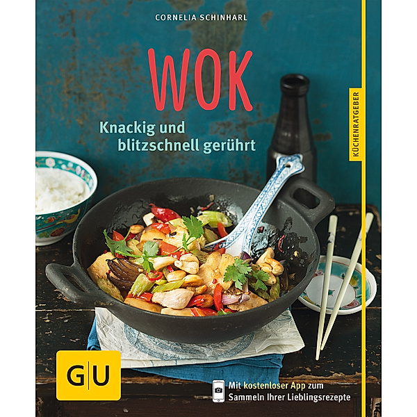 GU Küchenratgeber / Wok, Cornelia Schinharl
