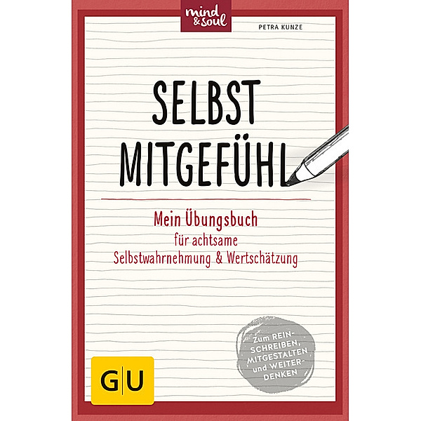 GU Mind & Soul Übungsbuch / Selbstmitgefühl, Petra Kunze