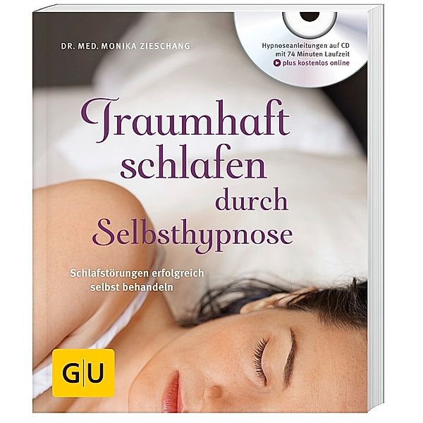 GU Multimedia / Traumhaft schlafen durch Selbsthypnose, m. Audio-CD, Monika Zieschang