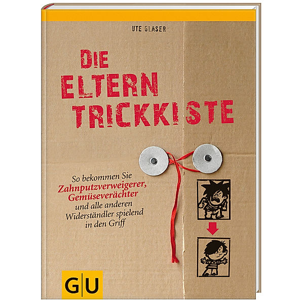 GU Partnerschaft & Familie Einzeltitel / Die Eltern-Trickkiste, Ute Glaser