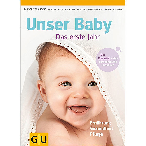 GU Partnerschaft & Familie / Unser Baby. Das erste Jahr, Dagmar von Cramm