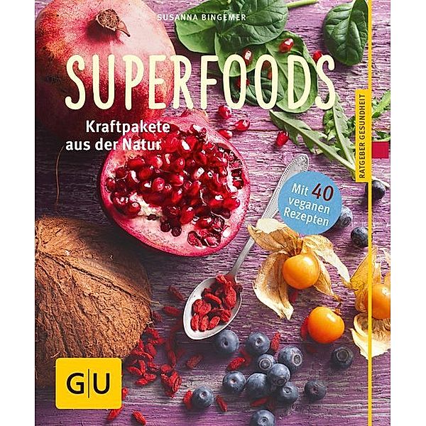 GU Ratgeber Gesundheit / Superfoods, Susanna Bingemer