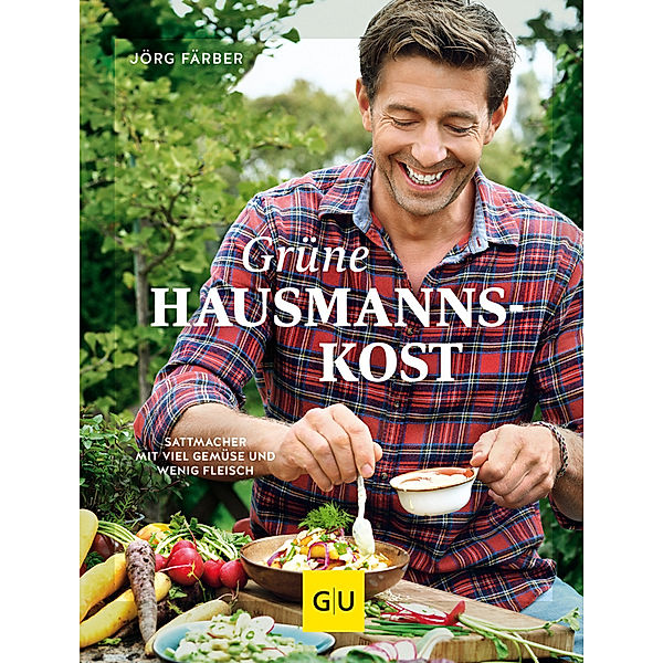 GU Themenkochbuch / Grüne Hausmannskost, Jörg Färber