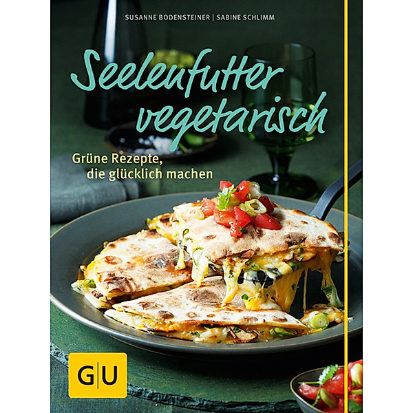 GU Themenkochbuch / Seelenfutter vegetarisch, Susanne Bodensteiner, Sabine Schlimm