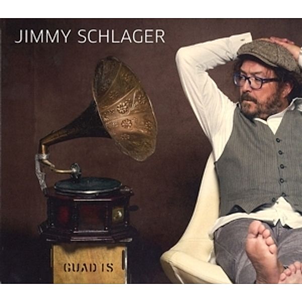 Guad Is, Jimmy Schlager