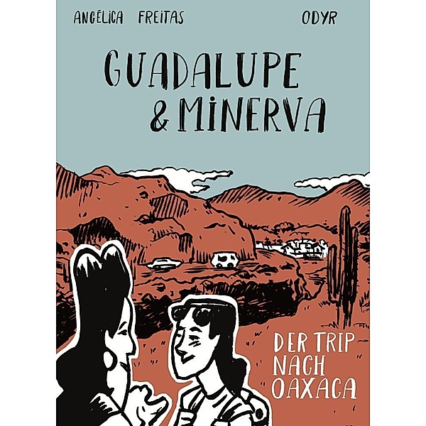 Guadalupe und Minerva, Odyr, Angelica Freitas