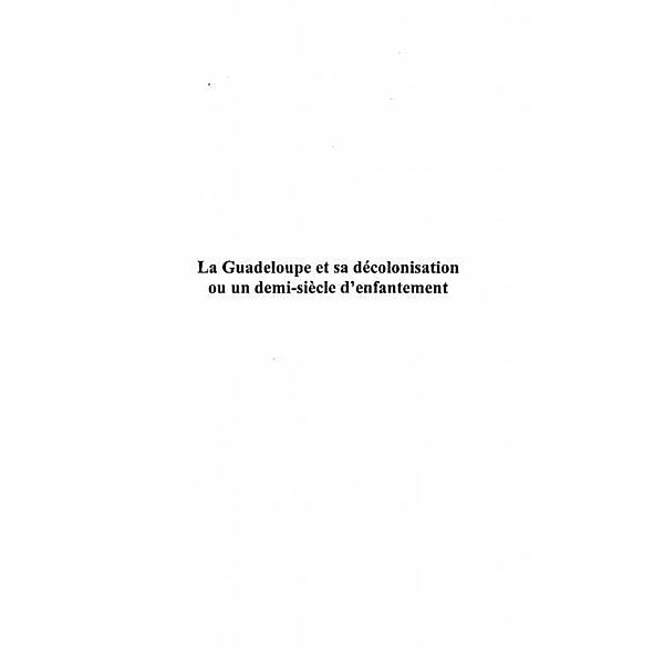 Guadeloupe et decolonisation ou un demi- / Hors-collection, Bangou Henri