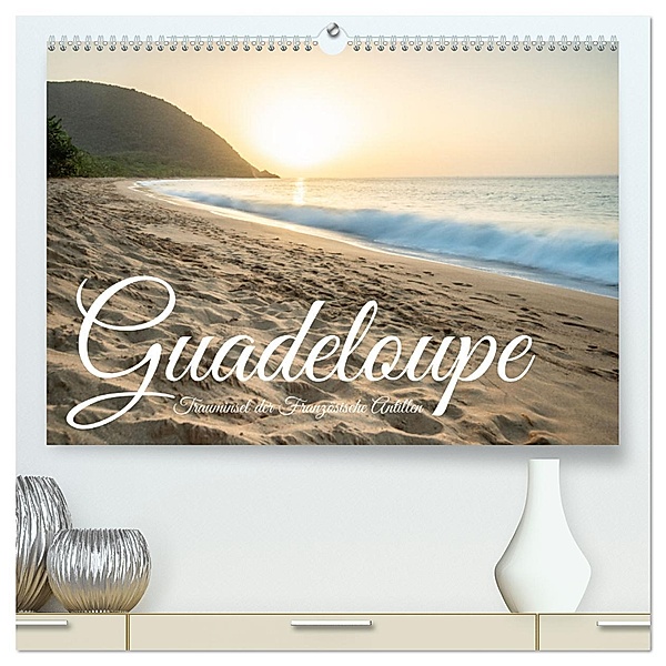 Guadeloupe, Trauminsel der Französische Antillen (hochwertiger Premium Wandkalender 2025 DIN A2 quer), Kunstdruck in Hochglanz, Calvendo, Jan Wehnert
