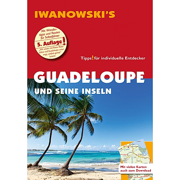 Guadeloupe und seine Inseln - Reiseführer von Iwanowski, Heidrun Brockmann, Stefan Sedlmair
