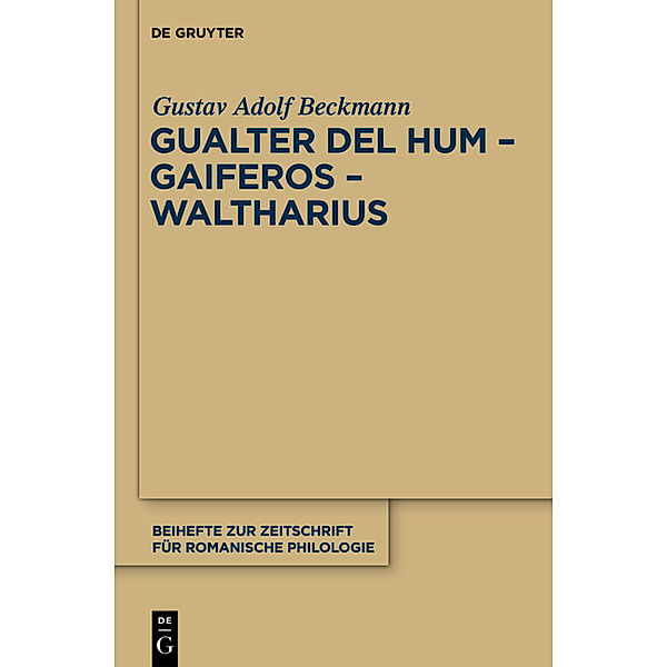 Gualter del Hum - Gaiferos - Waltharius, Gustav A. Beckmann