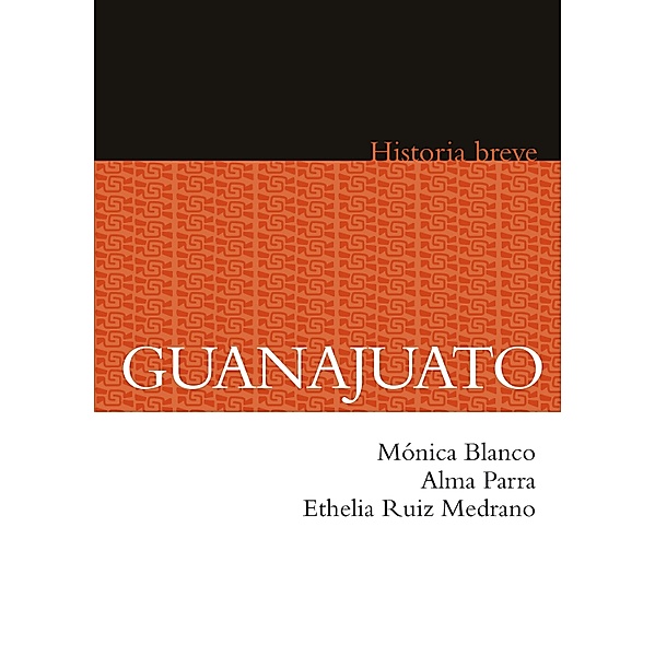 Guanajuato, Mónica Blanco, Alma Parra, Ethelia Ruiz Medrano, Alicia Hernández Chávez, Yovana Celaya Nández