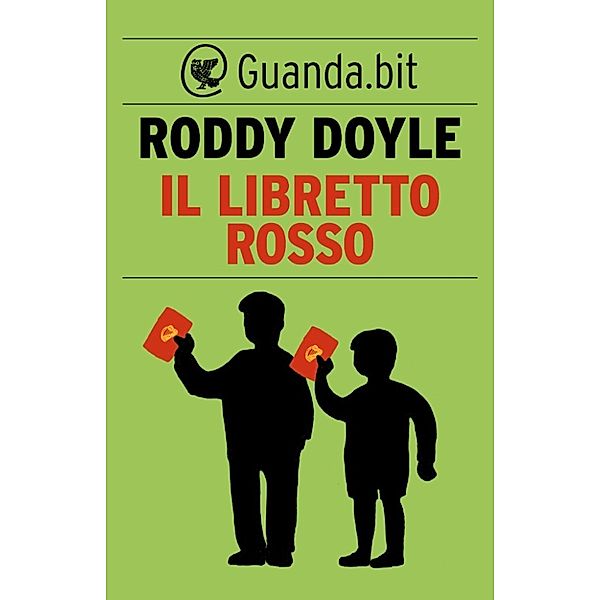 Guanda.bit: Il libretto rosso, Roddy Doyle