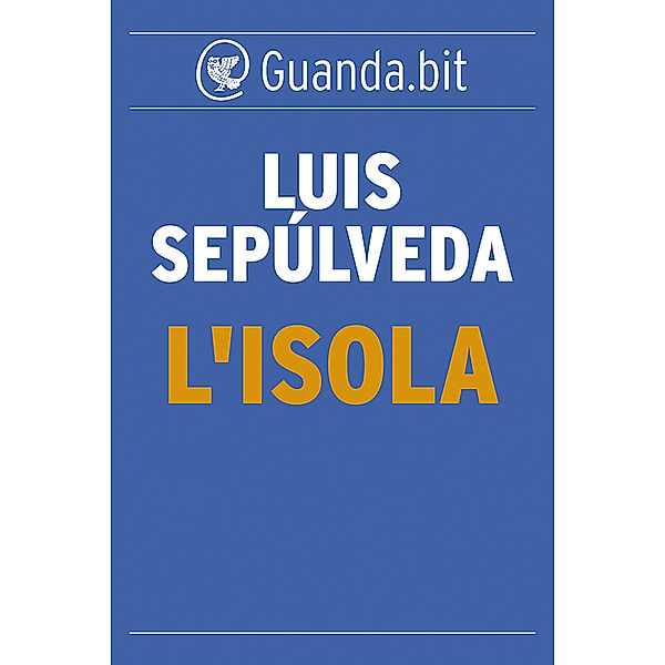 Guanda.bit: L'isola, Luis Sepúlveda