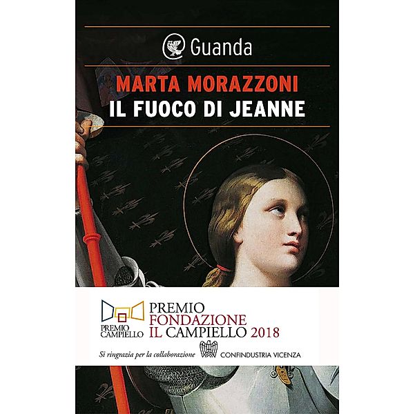 Guanda Narrativa: Il fuoco di Jeanne, Marta Morazzoni