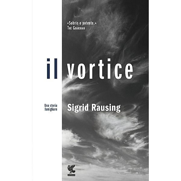 Guanda Narrativa: Il vortice, Sigrid Rausing