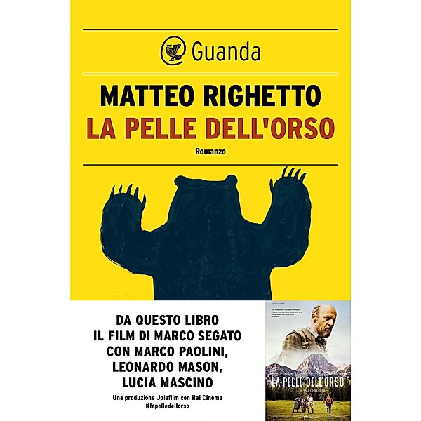 Guanda Narrativa: La pelle dell'orso, Matteo Righetto