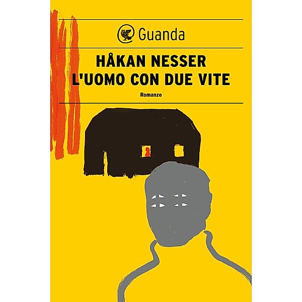 Guanda Narrativa: L'uomo con due vite, Håkan Nesser