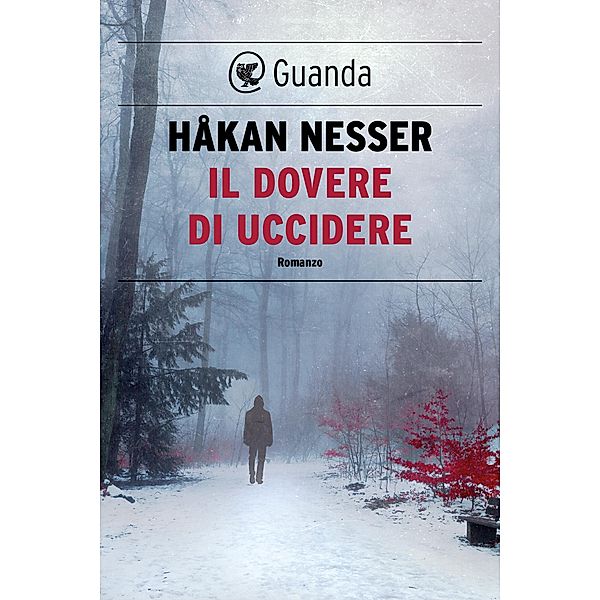 Guanda Noir: Il dovere di uccidere, Håkan Nesser