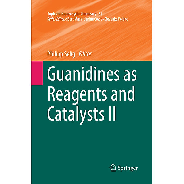 Guanidines as Reagents and Catalysts II