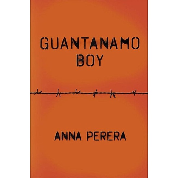 Guantanamo Boy, English edition, Anna Perera