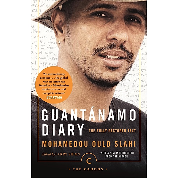 Guantánamo Diary / Canons Bd.73, Mohamedou Ould Slahi