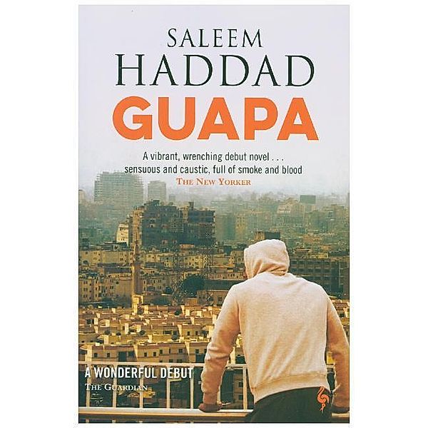 Guapa, Saleem Haddad