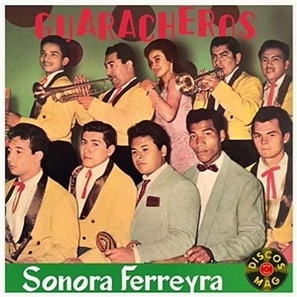 GUARACHEROS, Nelson Y Su Sonora Ferreyra