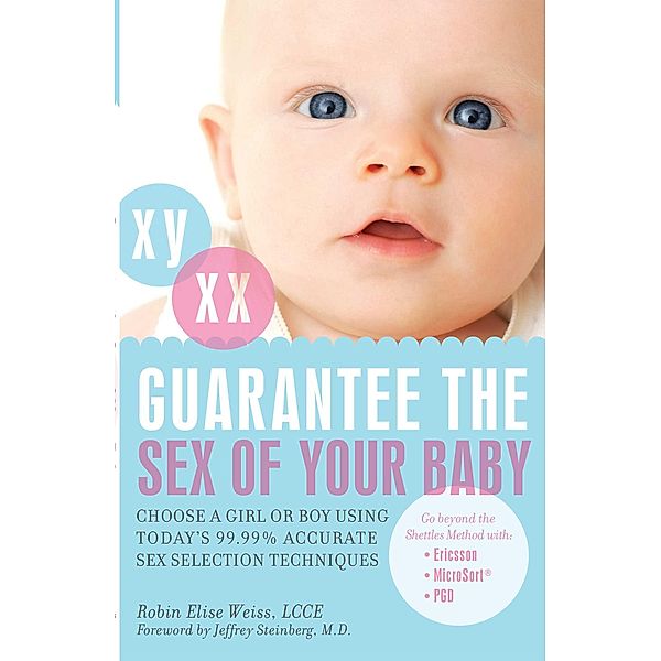 Guarantee the Sex of Your Baby, Robin Elise Weiss