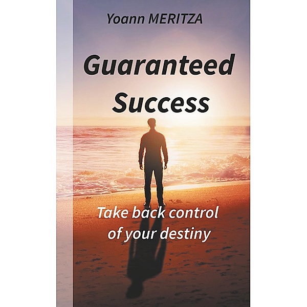 Guaranteed  Success, Yoann Meritza
