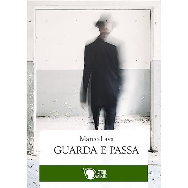 Guarda e passa, Marco Lava