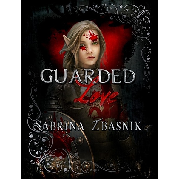 Guarded Love, Sabrina Zbasnik