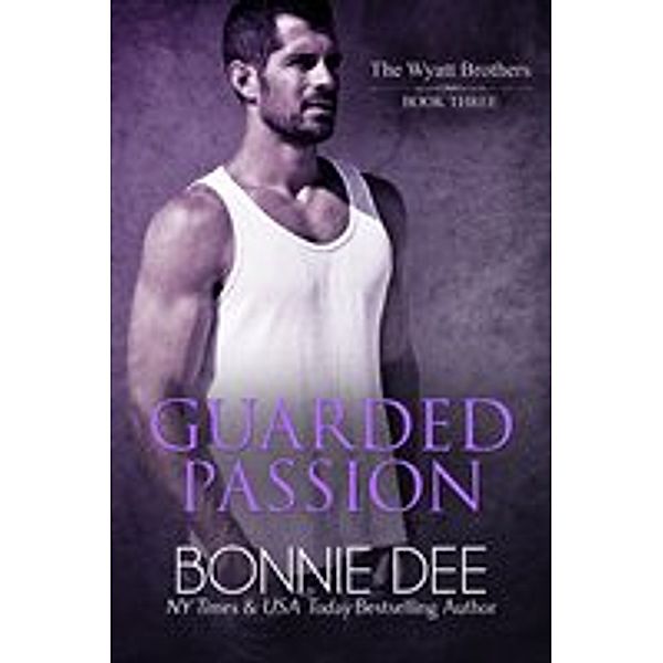 Guarded Passion, Bonnie Dee