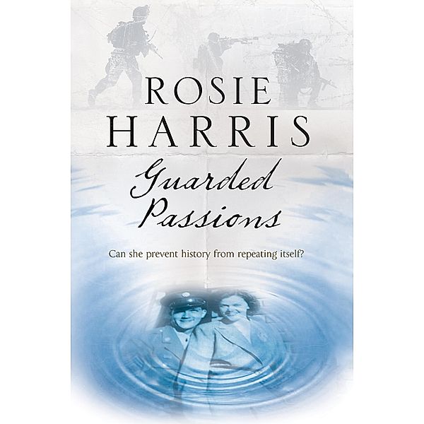 Guarded Passions, Rosie Harris