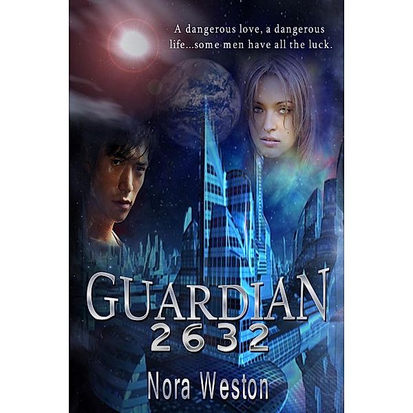 Guardian 2632 / Melange Books, LLC, Nora Weston