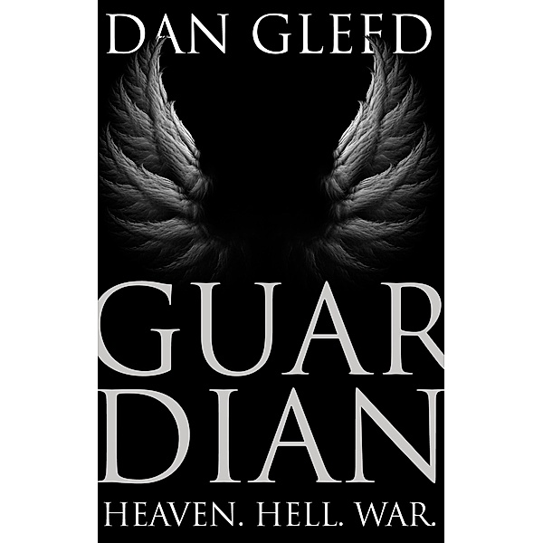Guardian, Dan Gleed