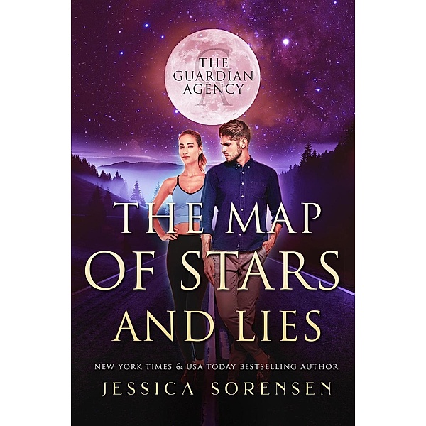 Guardian Agency: The Map of Stars and Lies (Guardian Agency, #2), Jessica Sorensen