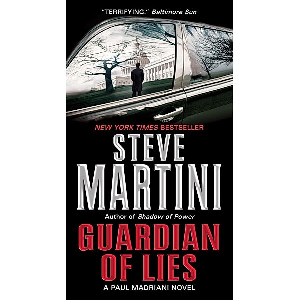 Guardian of Lies / Paul Madriani Novels Bd.10, Steve Martini
