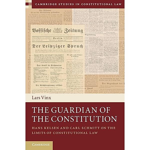 Guardian of the Constitution / Cambridge Studies in Constitutional Law