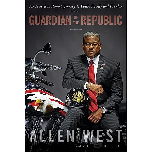 Guardian of the Republic, Allen West, Michele Hickford