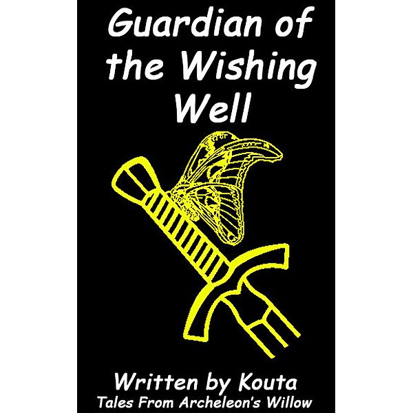 Guardian of the Wishing Well, Kouta