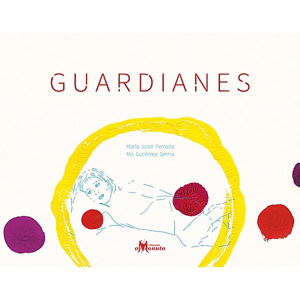 Guardianes, María José Ferrada