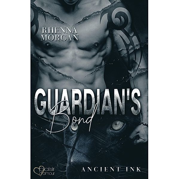 Guardian's Bond (Ancient Ink Teil 1) / Ancient Ink Bd.1, Rhenna Morgan