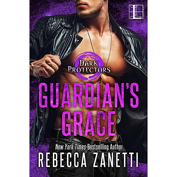 Guardian's Grace / Dark Protectors Bd.12, Rebecca Zanetti