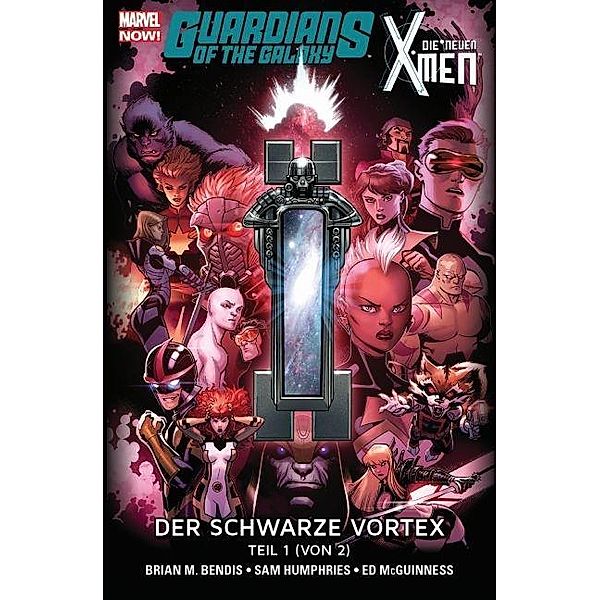 Guardians of the Galaxy & die neuen X-Men: Der schwarze Vortex, Sam Humphries, Ed McGuinness