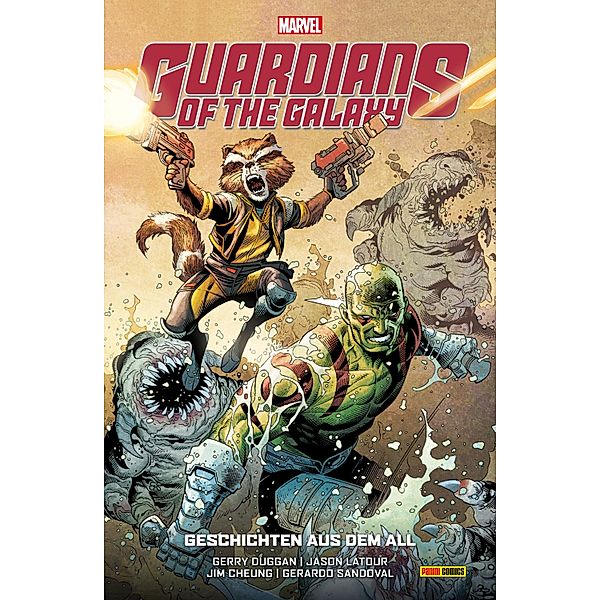 GUARDIANS OF THE GALAXY - GESCHICHTEN AUS DEM ALL / GUARDIANS OF THE GALAXY, Gerry Duggan