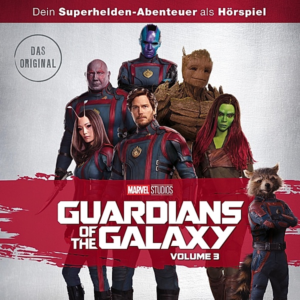 Guardians of the Galaxy - Guardians of the Galaxy Vol. 3 (Hörspiel zum Marvel Film)