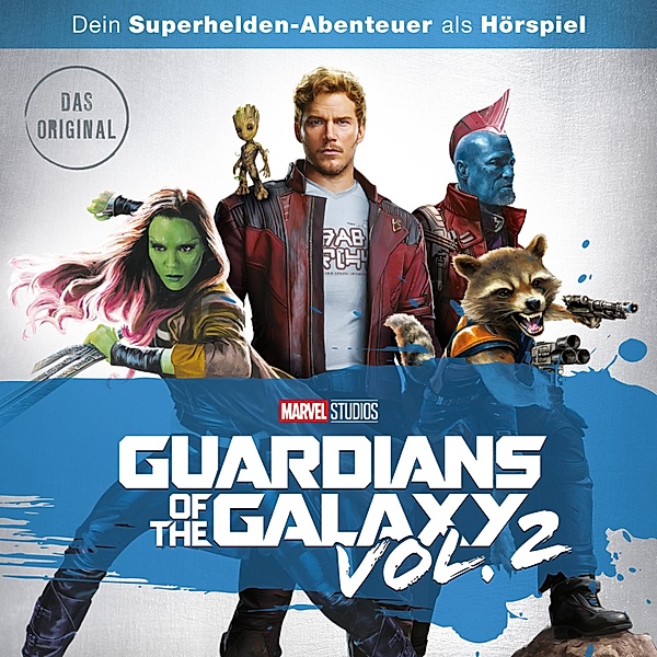Guardians of the Galaxy Hörspiel - Guardians of the Galaxy Vol. 2 (Dein Marvel Superhelden-Abenteuer als Hörspiel)