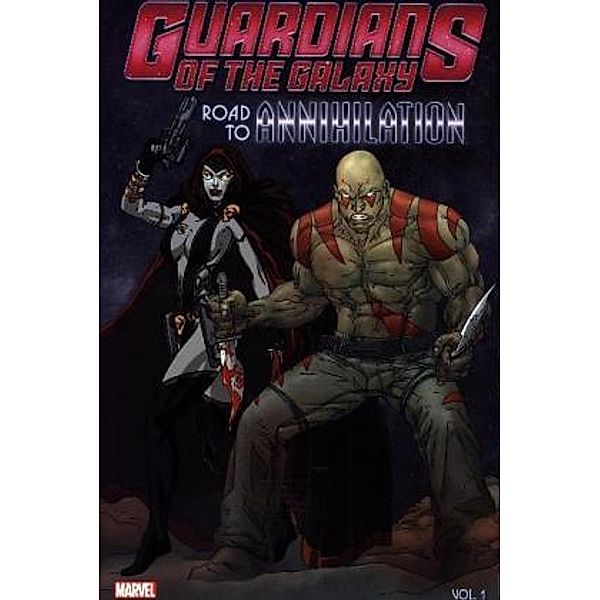 Guardians of the Galaxy: Road to Annihilation Vol. 1