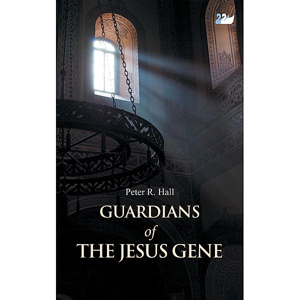 Guardians of the Jesus Gene, Peter R. Hall