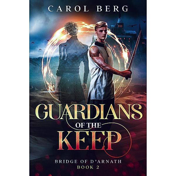 Guardians of the Keep, Carol Berg